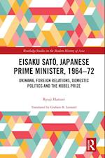 Eisaku Sato, Japanese Prime Minister, 1964-72