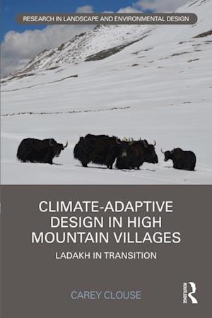 Climate-Adaptive Design in High Mountain Villages