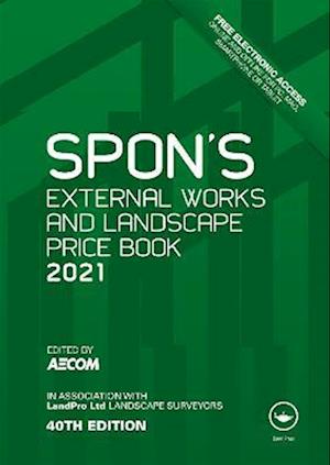 Spon''s External Works and Landscape Price Book 2021