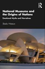 National Museums and the Origins of Nations