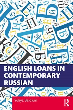 English Loans in Contemporary Russian