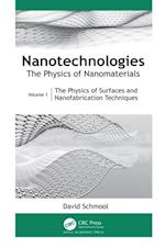 Nanotechnologies: The Physics of Nanomaterials