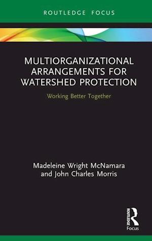 Multiorganizational Arrangements for Watershed Protection