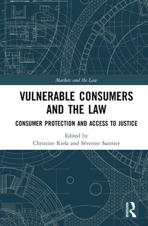 Vulnerable Consumers and the Law