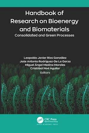 Handbook of Research on Bioenergy and Biomaterials