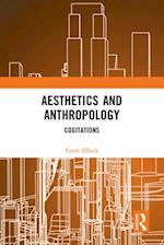 Aesthetics and Anthropology