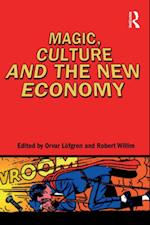 Magic, Culture and the New Economy