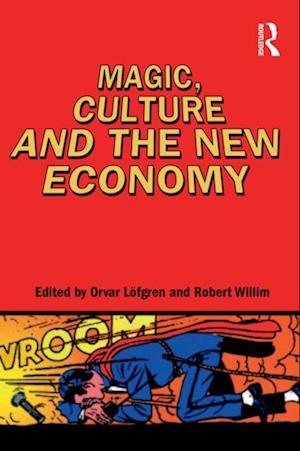 Magic, Culture and the New Economy