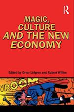 Magic, Culture and the New Economy