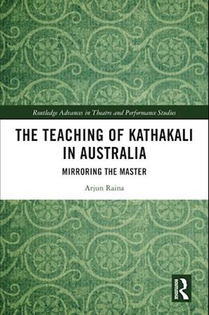 Teaching of Kathakali in Australia