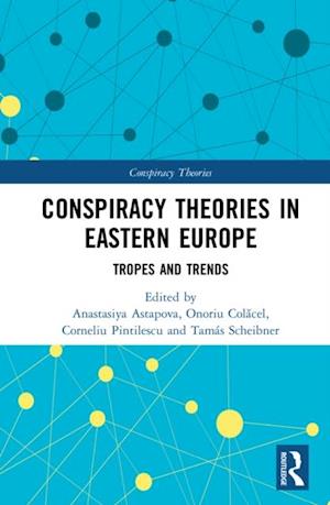 Conspiracy Theories in Eastern Europe