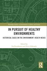 In Pursuit of Healthy Environments