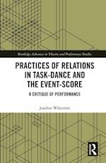 Practices of Relations in Task-Dance and the Event-Score