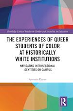 Experiences of Queer Students of Color at Historically White Institutions