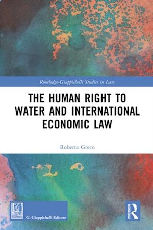 Human Right to Water and International Economic Law