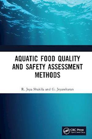 Aquatic Food Quality and Safety Assesment Methods