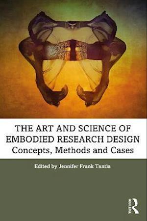 The Art and Science of Embodied Research Design