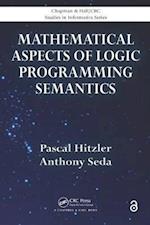 Mathematical Aspects of Logic Programming Semantics