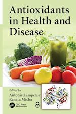 Antioxidants in Health and Disease