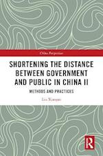 Shortening the Distance between Government and Public in China II