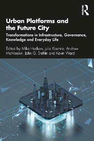 Urban Platforms and the Future City