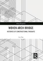 Woven Arch Bridge