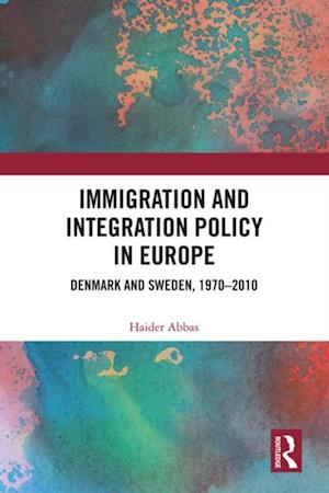 Immigration and Integration Policy in Europe