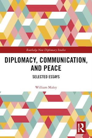 Diplomacy, Communication, and Peace