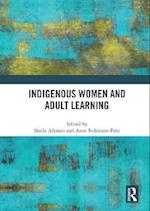 Indigenous Women and Adult Learning