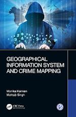 Geographical Information System and Crime Mapping