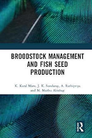 Broodstock Management and Fish Seed Production