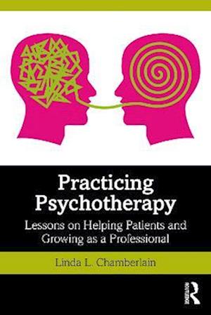 Practicing Psychotherapy