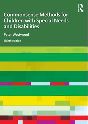 Commonsense Methods for Children with Special Needs and Disabilities