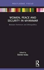 Women, Peace and Security in Myanmar