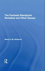 Feminist Standpoint Revisited, And Other Essays