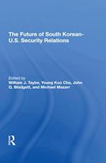Future Of South Korean-U.S. Security Relations