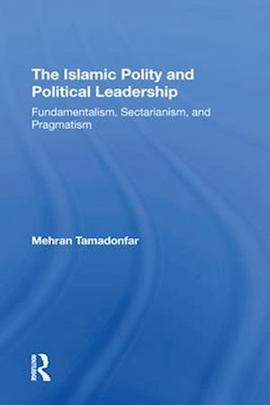 The Islamic Polity And Political Leadership