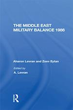 The Middle East Military Balance 1986