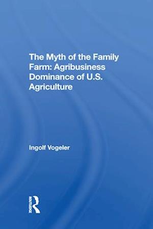 Myth Of The Family Farm