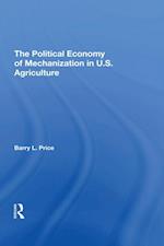 Political Economy Of Mechanization In U.s. Agriculture