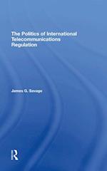 Politics Of International Telecommunications Regulation