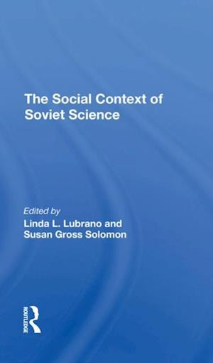 Social Context Of Soviet Science