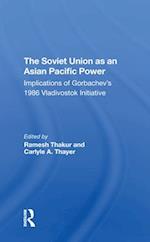 Soviet Union As An Asian-pacific Power