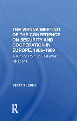 The Vienna Meeting Of The Conference On Security And Cooperation In Europe, 19861989