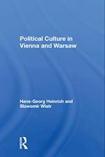 Political Culture In Vienna And Warsaw