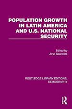 Population Growth In Latin America And U.S. National Security