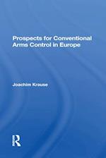 Prospects For Conventional Arms Control In Europe