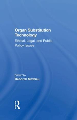 Organ Substitution Technology