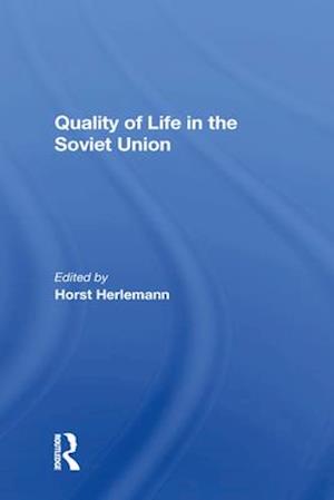 Quality Of Life In The Soviet Union