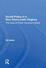 Social Policy In A Nondemocratic Regime